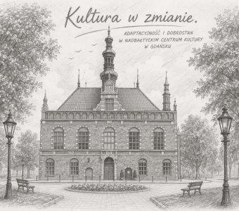 Czarno-biała ilustracja zabytkowego budynku z wieżą, otoczonego drzewami i latarniami; u góry napis „Kultura w zmianie” oraz podtytuł o centrum kultury w Gdańsku.