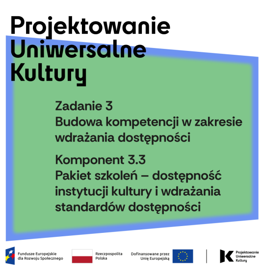 zielony trapez w błękitnej ramce. Napis Projektowanie Uniwersalne Kultury