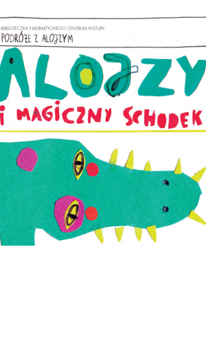 Alojzy i magiczny schodek