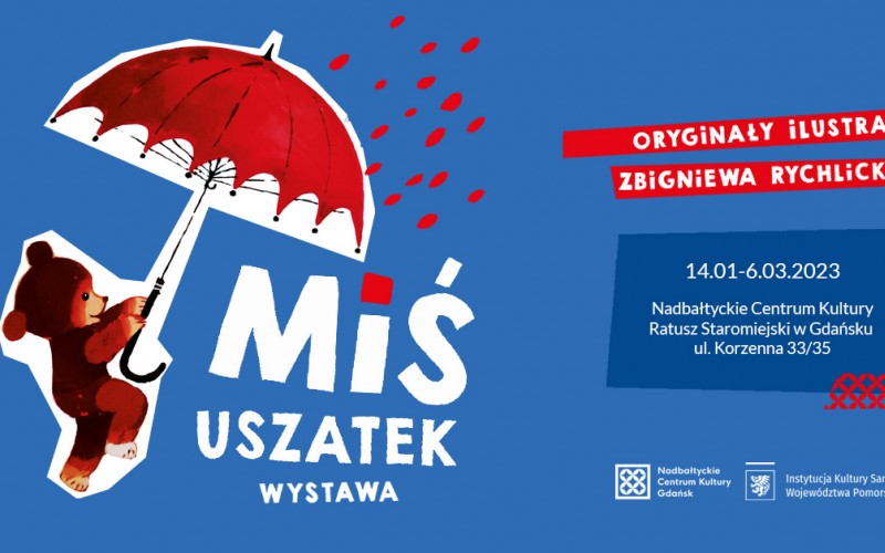 Miś Uszatek. Oryginały ilustracji Zbigniewa Rychlickiego
