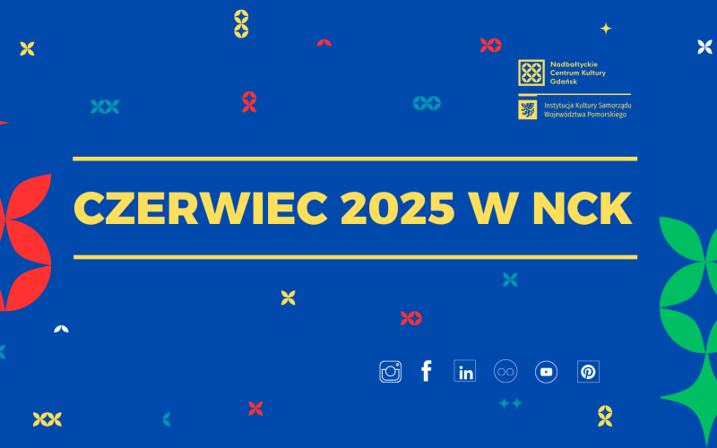 czerwiec 2025 w nck