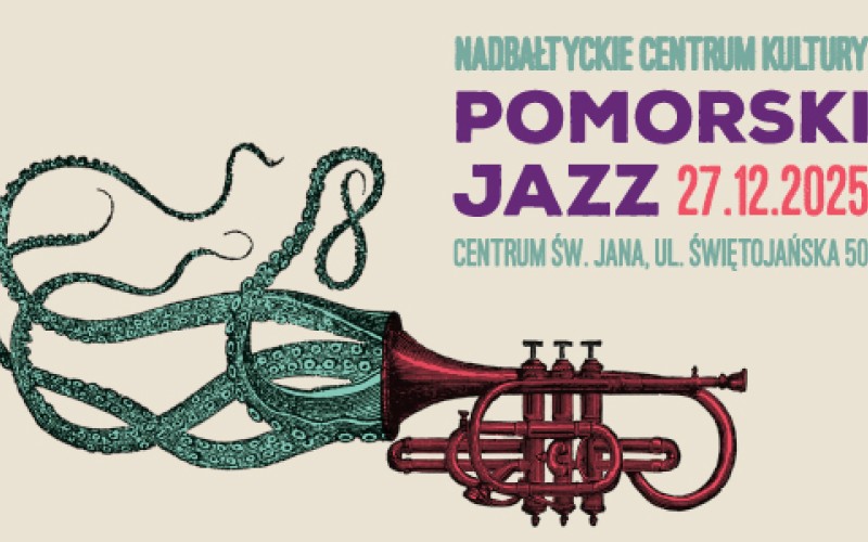 ilustracja trąbki i wychodzących z niej macek ośmiornicy, napis: Pomorski Jazz 27.12.2025 Centrum św. Jana"